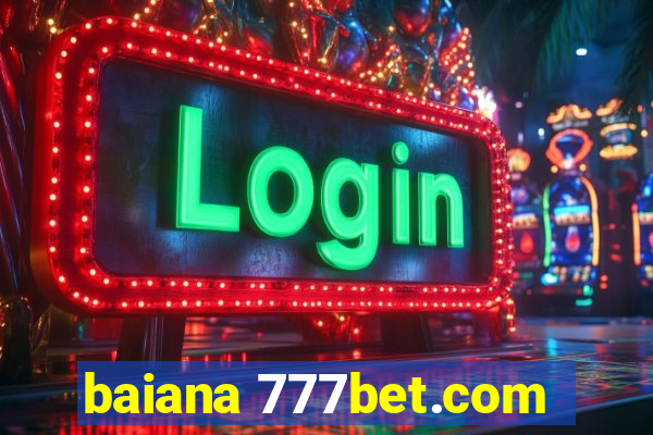 baiana 777bet.com